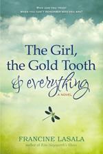 The Girl, the Gold Tooth, and Everything