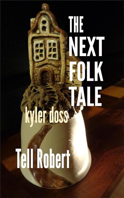 The Next Folk Tale - Kyler Doss - ebook