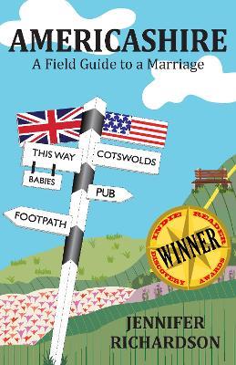 Americashire: a Field Guide to a Marriage - Jennifer Richardson - cover