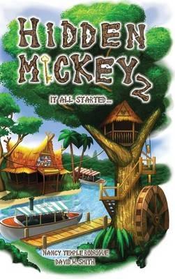 Hidden Mickey 2: It All Started... - Nancy Temple Rodrigue,David W Smith - cover