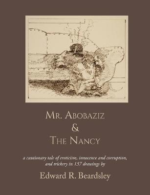 Mr. Abobaziz & The Nancy - Edward R Beardsley - cover