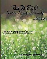 The D.E.W. Divine Essential Words Journal - Miriam Whitehead - cover