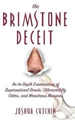 Brimstone Deceit: An In-Depth Examination of Supernatural Scents, Otherworldly Odors, and Monstrous Miasmas