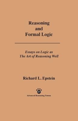 Reasoning and Formal Logic - Richard L Epstein - cover