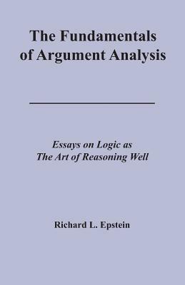 The Fundamentals of Argument Analysis - Richard L Epstein - cover
