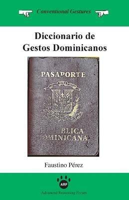Diccionario de Gestos Dominicanos - Faustino Perez - cover