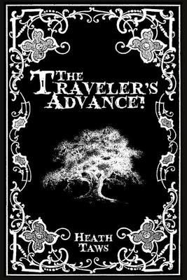 The Traveler's Advance - Heath Taws - cover