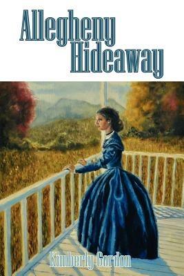 Allegheny Hideaway - Kimberly Tanner Gordon - cover