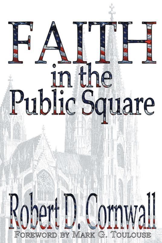 Faith in the Public Square