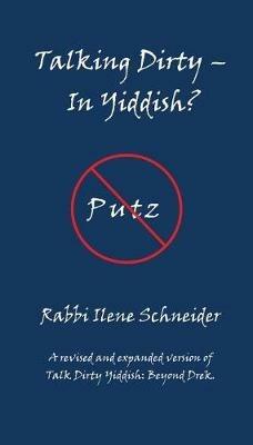 Talking Dirty - In Yiddish? - Ilene Schneider - cover