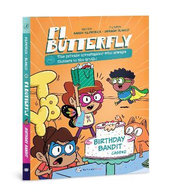 P.I. Butterfly: The Birthday Bandit - Karen Kilpatrick - cover