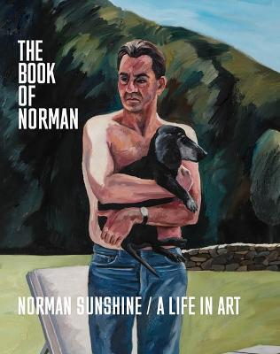 The Book of Norman: Norman Sunshine/A Life in Art - Norman Sunshine - cover