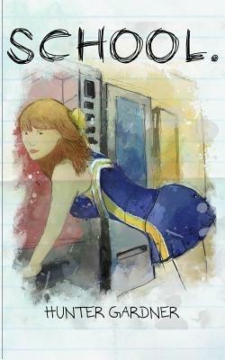 School - Hunter Gardner - cover