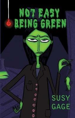 Not Easy Being Green - Susy Gage - cover