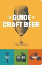 The Guide to Craft Beer