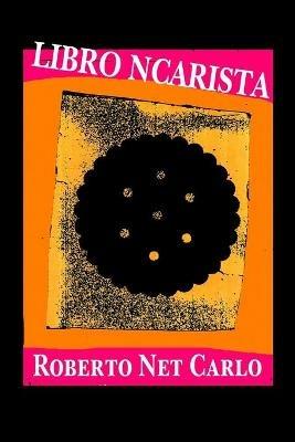 Libro Ncarista - Roberto Net Carlo - cover