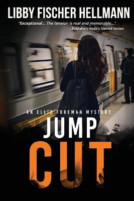 Jump Cut - Libby Fischer Hellmann - cover