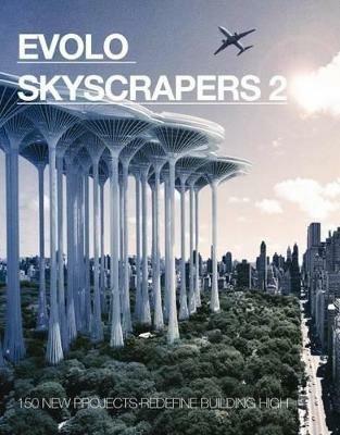 Evolo skyscrapers. Vol. 2 - Carlo Aiello - copertina