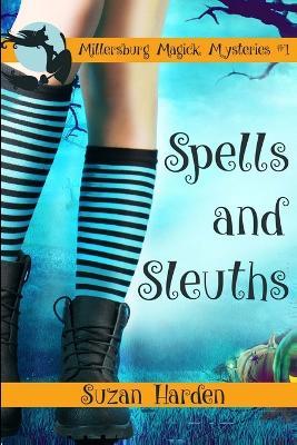 Spells and Sleuths - Suzan Harden - cover