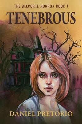 Tenebrous - Daniel Pretorio - cover