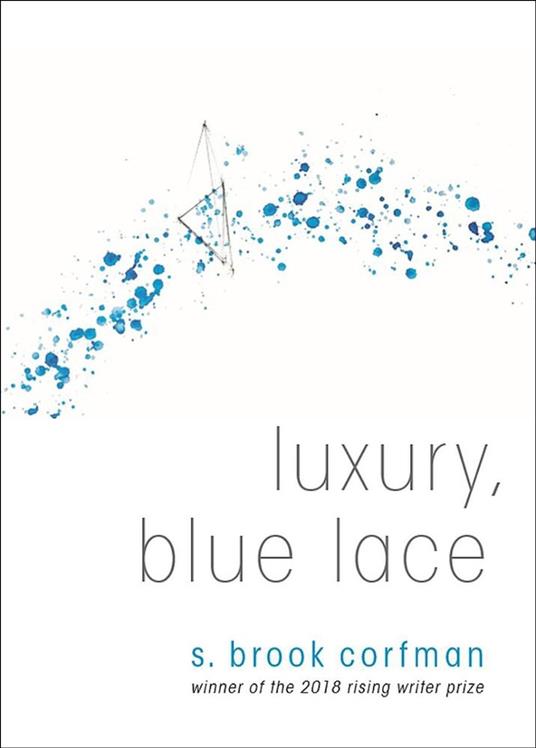 Luxury, Blue Lace