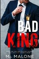Bad King - Malone M - cover