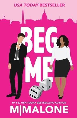 Beg Me - M Malone,Minx Malone - cover
