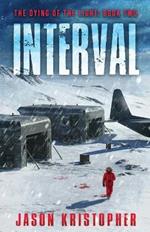 The Dying of the Light: Interval