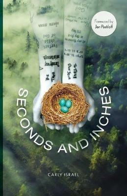 Seconds and Inches - Carly Israel - cover