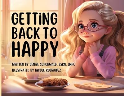 Getting Back to Happy - Denise Schonwald - cover