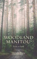 Woodland Manitou