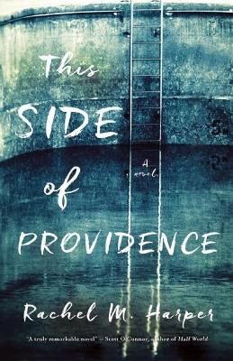 This Side of Providence - Rachel M. Harper - cover