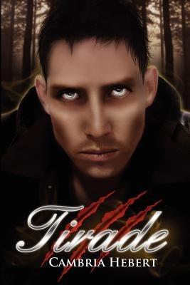 Tirade - Cambria M Hebert - cover