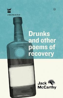 Drunks and Other Poems of Recovery - Jack McCarthy - cover