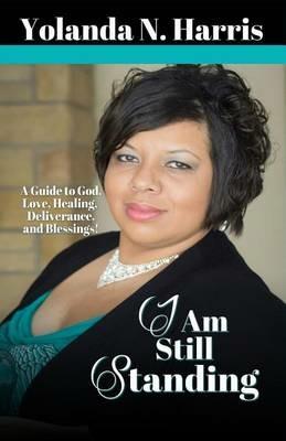 I Am Still Standing - Yolanda Harris - cover