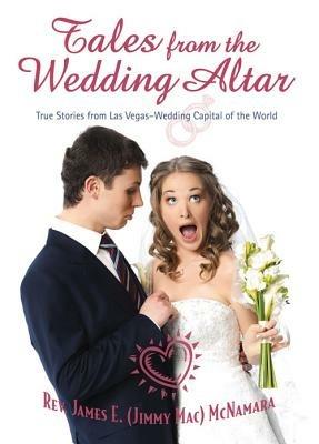 Tales from the Wedding Altar - James E McNamara - cover