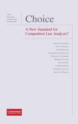 Choice - A New Standard for Competition Law Analysis? - cover