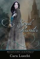 Soul Painter - Cara Luecht - cover
