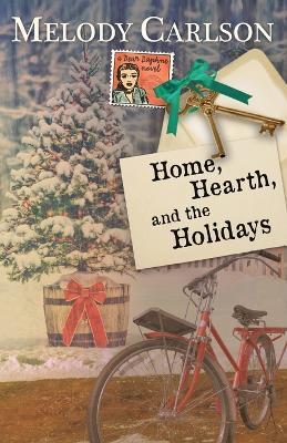 Home, Hearth, and the Holidays - Melody Carlson - cover