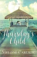 Thursday's Child - Melody Carlson - cover