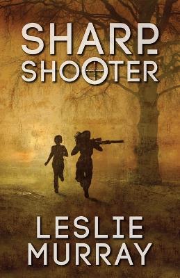 Sharpshooter - Leslie Murray - cover