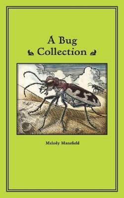 A Bug Collection - Melody Mansfield - cover