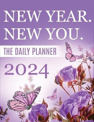 2024 New Year, New You The Daily Planner - Onedia N Gage - cover
