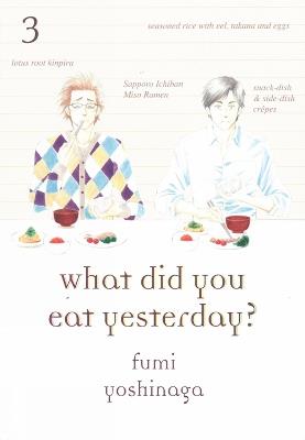 What Did You Eat Yesterday? 3 - Fumi Yoshinaga - cover