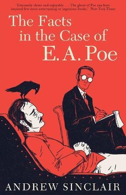 The Facts in the Case of E. A. Poe - Andrew Sinclair - cover