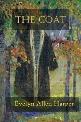 The Coat - Evelyn Allen Harper - cover