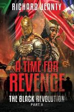 A Time For Revenge 2: The Black Revolution
