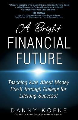 They Don't Teach This In School: Money Lessons for Toddlers to Teens - Danny Kofke - cover