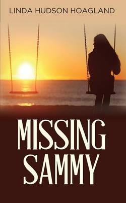 Missing Sammy - Linda Hudson Hoagland - cover