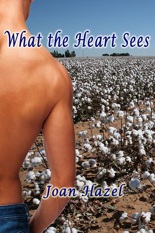 What the Heart Sees